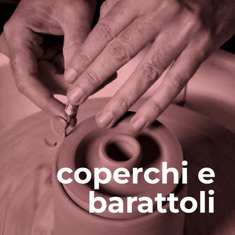 Coperchi e Barattoli - Corso di Ceramica al Tornio Intermedio